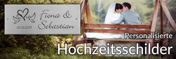 Hochzeitsschilder mit Gravur