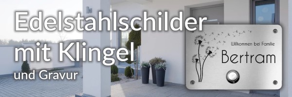 Edelstahlschilder mit Klingel und Gravur