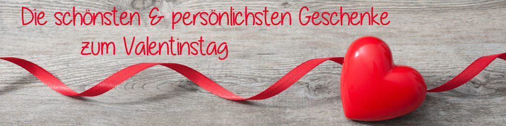 Personalisierte Geschenke zum Valentinstag